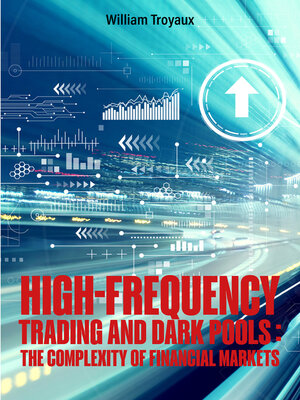 cover image of High-Frequency Trading and Dark Pools
